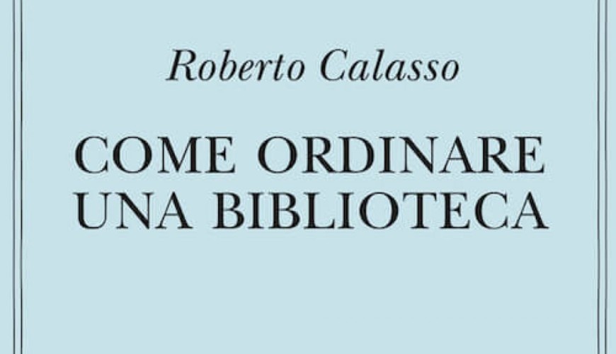 Come ordinare una biblioteca