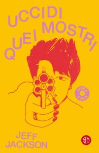 Uccidi quei mostri