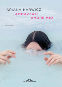Ammazzati amore mio