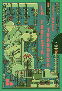 La foresta trabocca