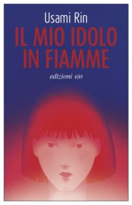 Il mio idolo in fiamme