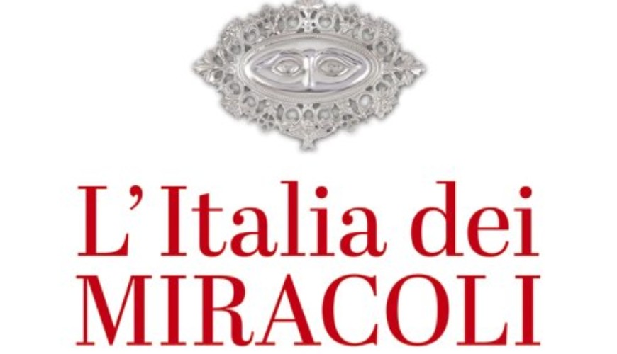 L'Italia dei miracoli