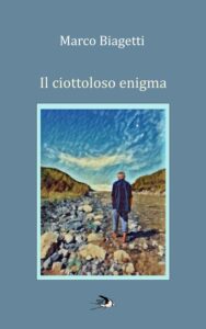 Il ciottoloso enigma