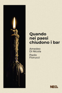 Quando nei paesi chiudono i bar