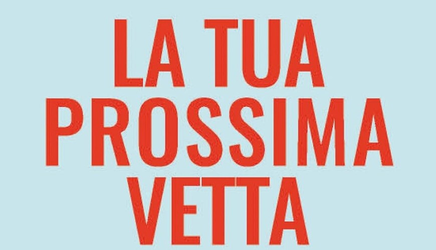 La tua prossima vetta